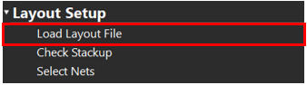 Figure 2.2.1 Load Layout File